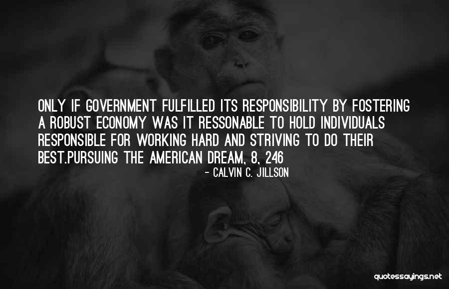 The American Dream Quotes By Calvin C. Jillson The American Dream Quotes By Calvin C. Jillson