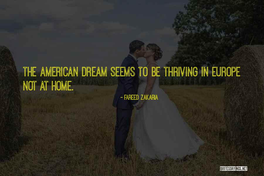 The American Dream Quotes By Fareed Zakaria The American Dream Quotes By Fareed Zakaria