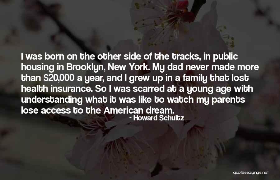 The American Dream Quotes By Howard Schultz The American Dream Quotes By Howard Schultz
