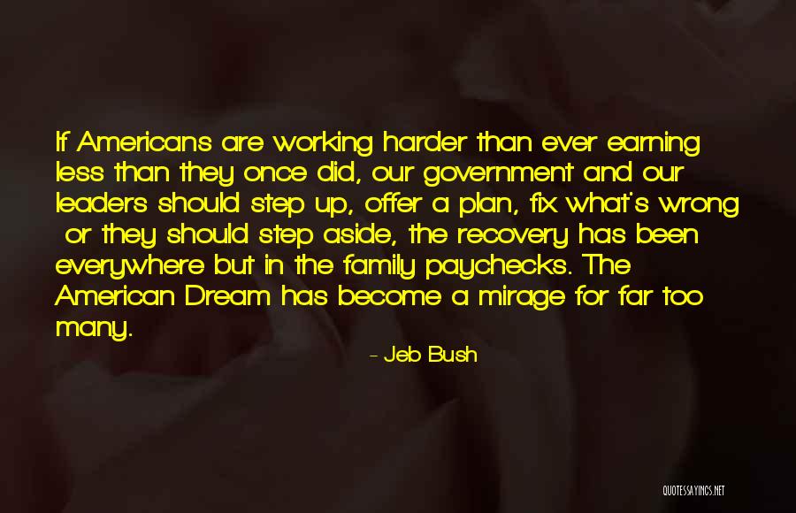 The American Dream Quotes By Jeb Bush The American Dream Quotes By Jeb Bush