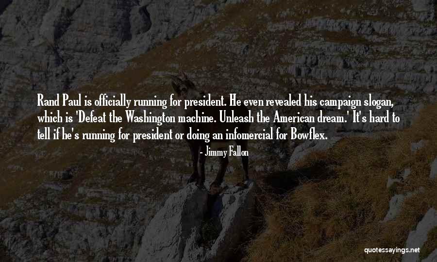 The American Dream Quotes By Jimmy Fallon The American Dream Quotes By Jimmy Fallon