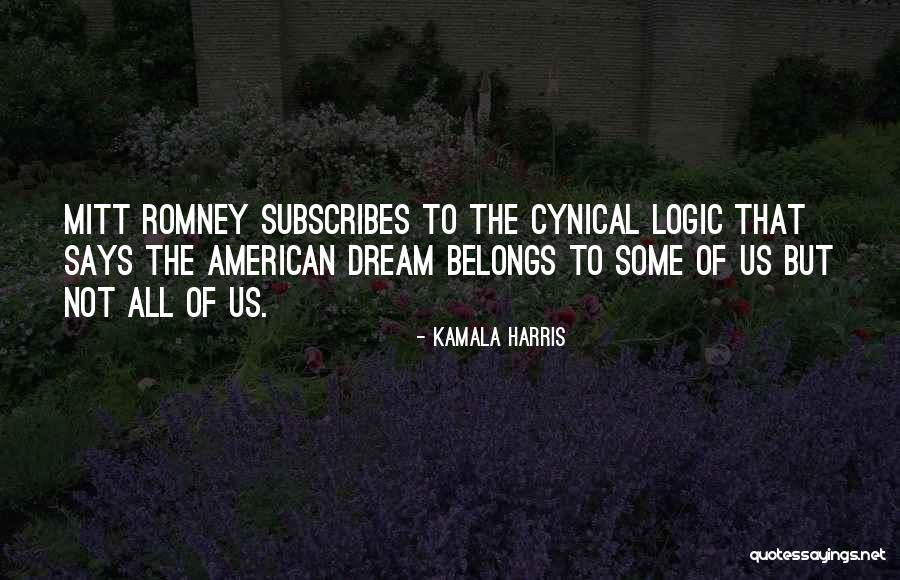 The American Dream Quotes By Kamala Harris The American Dream Quotes By Kamala Harris