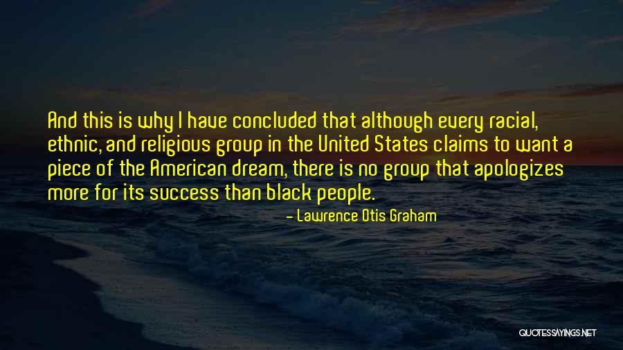 The American Dream Quotes By Lawrence Otis Graham The American Dream Quotes By Lawrence Otis Graham
