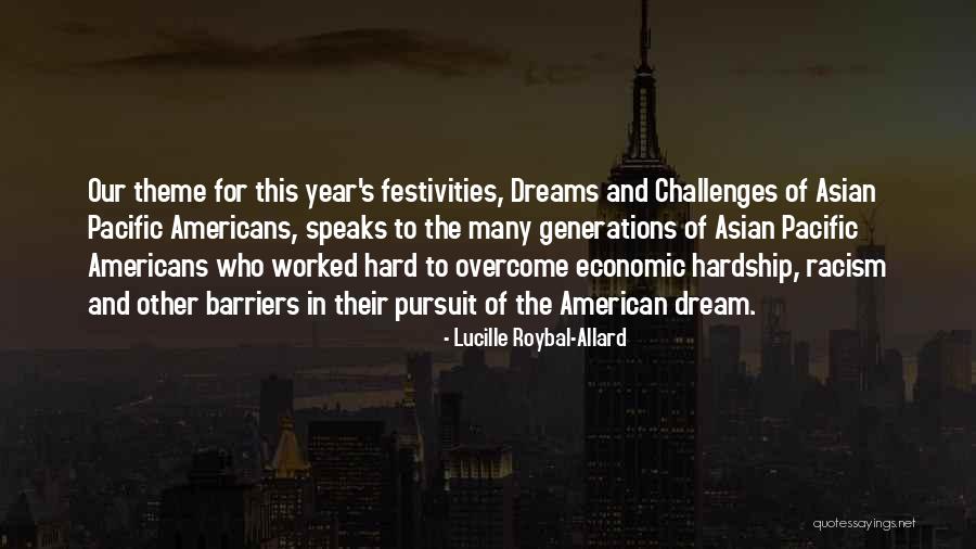 The American Dream Quotes By Lucille Roybal-Allard The American Dream Quotes By Lucille Roybal-Allard