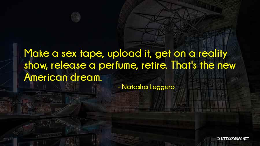 The American Dream Quotes By Natasha Leggero The American Dream Quotes By Natasha Leggero
