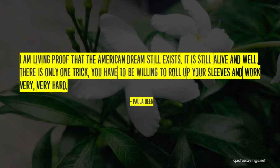 The American Dream Quotes By Paula Deen The American Dream Quotes By Paula Deen