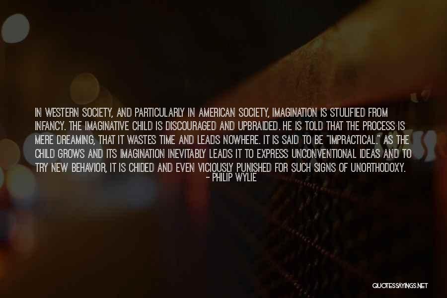 The American Dream Quotes By Philip Wylie The American Dream Quotes By Philip Wylie