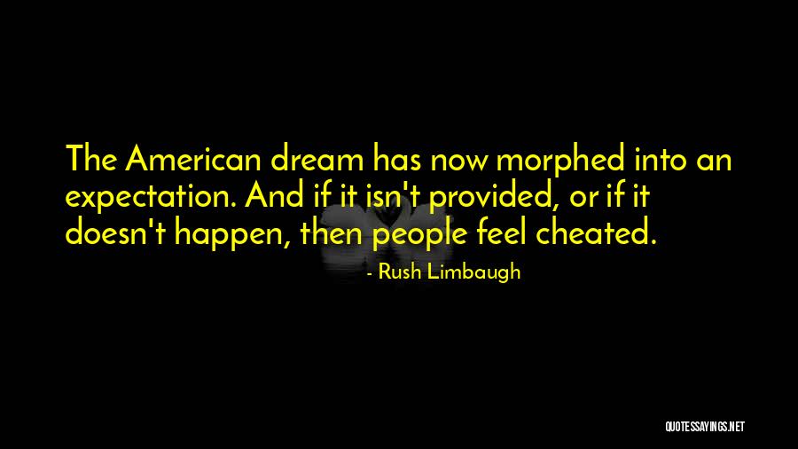 The American Dream Quotes By Rush Limbaugh The American Dream Quotes By Rush Limbaugh