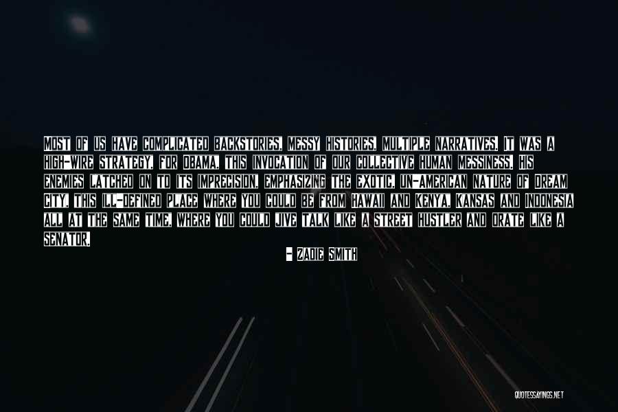 The American Dream Quotes By Zadie Smith The American Dream Quotes By Zadie Smith
