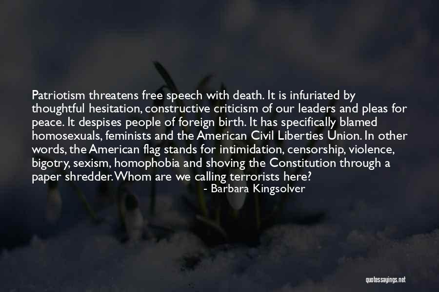The American Flag Patriotism Quotes By Barbara Kingsolver The American Flag Patriotism Quotes By Barbara Kingsolver