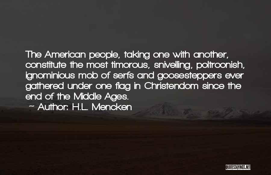 The American Flag Quotes By H.L. Mencken