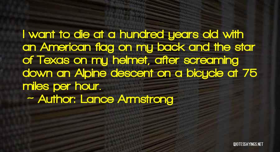 The American Flag Quotes By Lance Armstrong