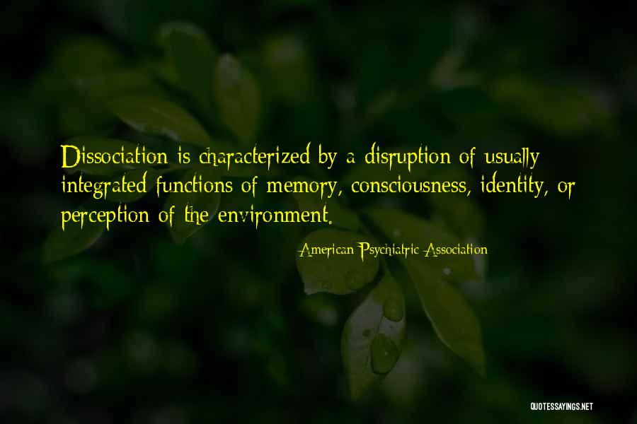 The American Identity Quotes By American Psychiatric Association