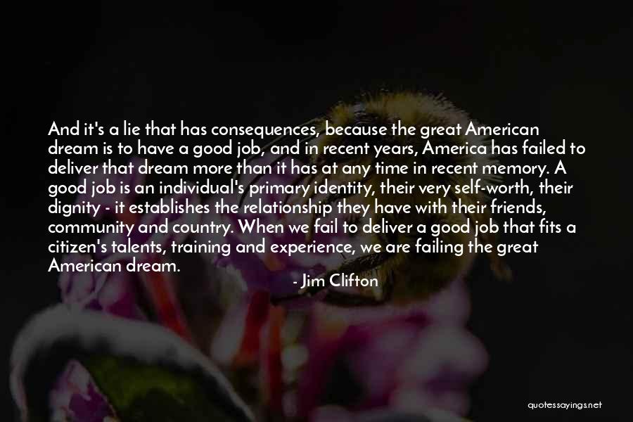 The American Identity Quotes By Jim Clifton