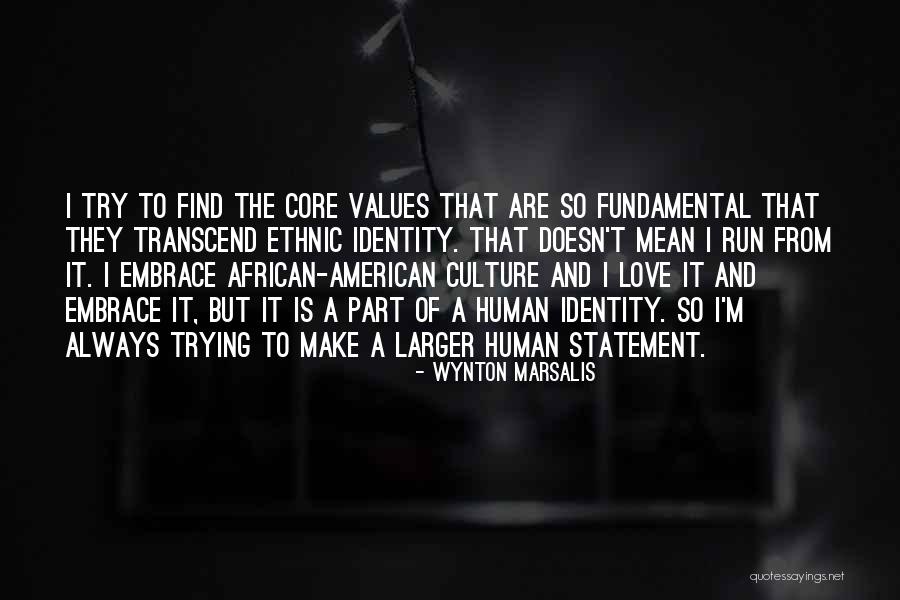 The American Identity Quotes By Wynton Marsalis