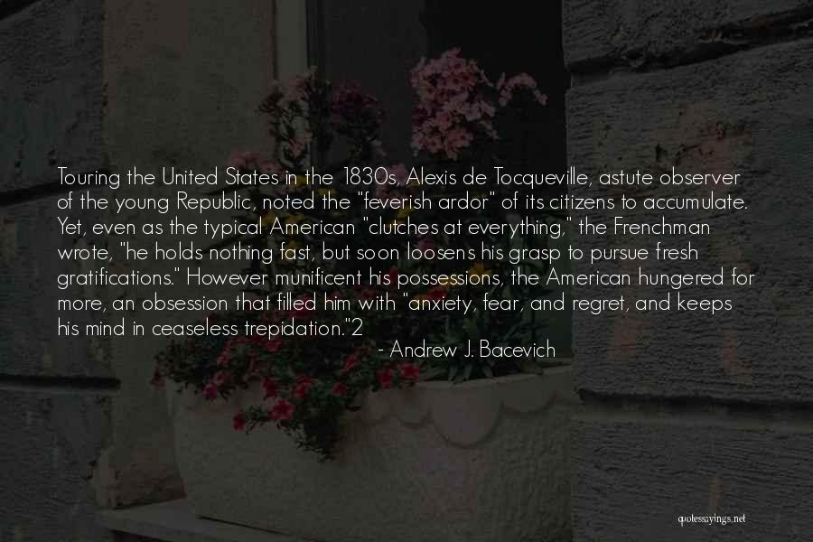 The American Republic Quotes By Andrew J. Bacevich The American Republic Quotes By Andrew J. Bacevich