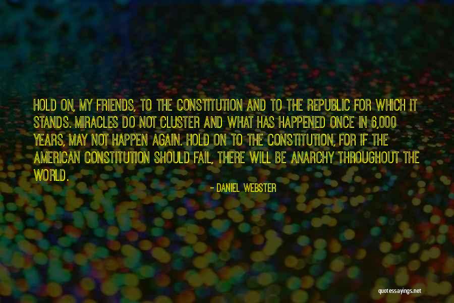The American Republic Quotes By Daniel Webster The American Republic Quotes By Daniel Webster