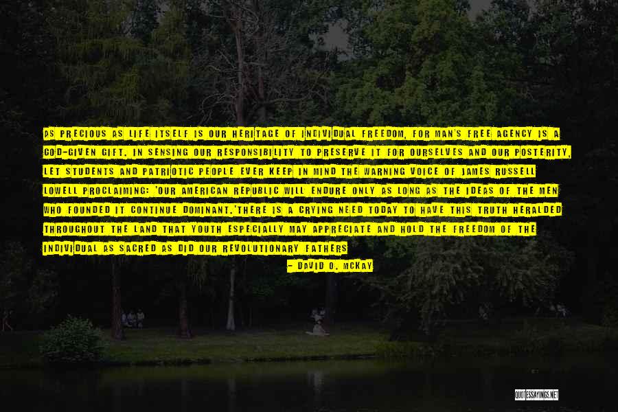 The American Republic Quotes By David O. McKay The American Republic Quotes By David O. McKay