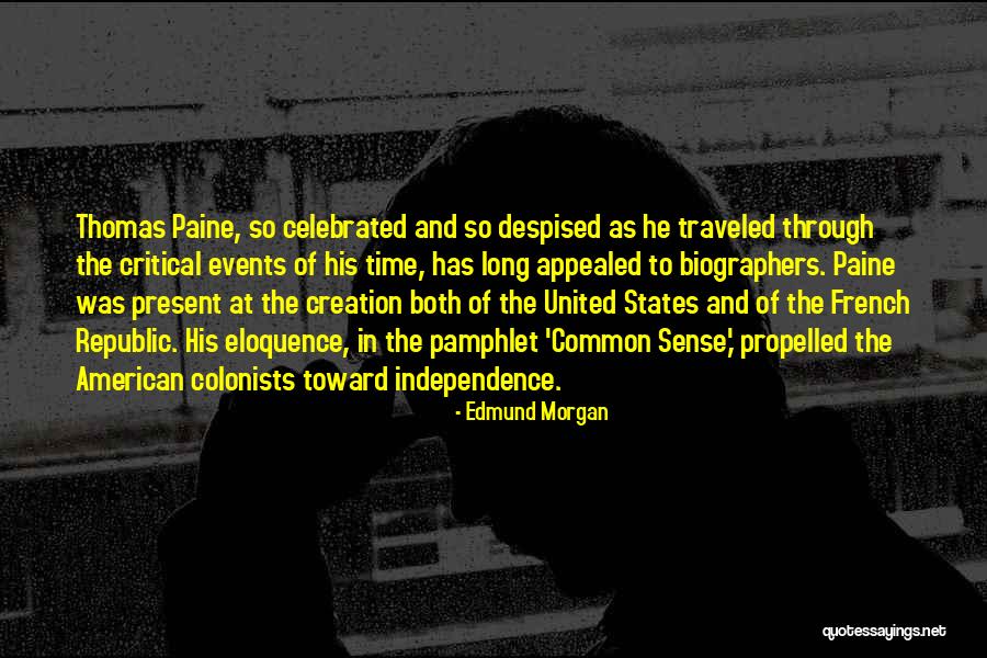The American Republic Quotes By Edmund Morgan The American Republic Quotes By Edmund Morgan