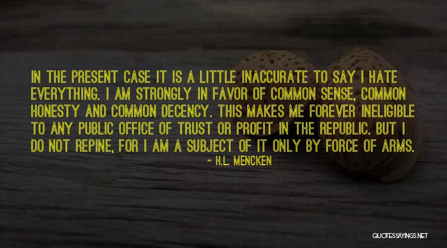 The American Republic Quotes By H.L. Mencken The American Republic Quotes By H.L. Mencken