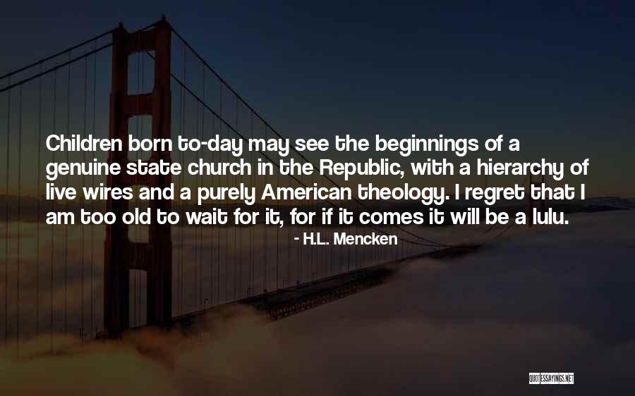 The American Republic Quotes By H.L. Mencken The American Republic Quotes By H.L. Mencken