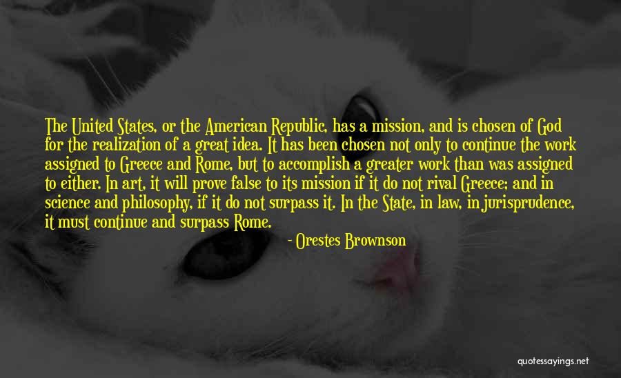 The American Republic Quotes By Orestes Brownson The American Republic Quotes By Orestes Brownson
