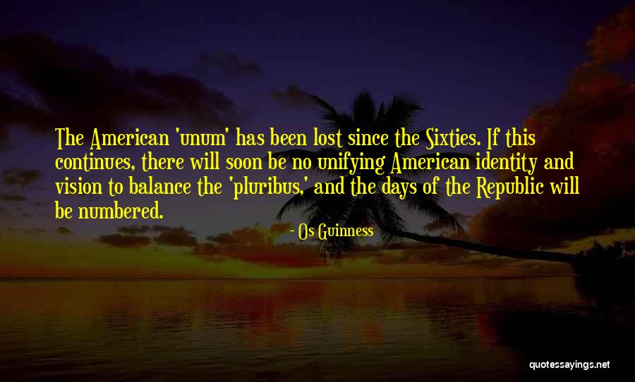 The American Republic Quotes By Os Guinness The American Republic Quotes By Os Guinness