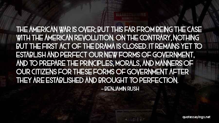 The American Revolution Quotes By Benjamin Rush