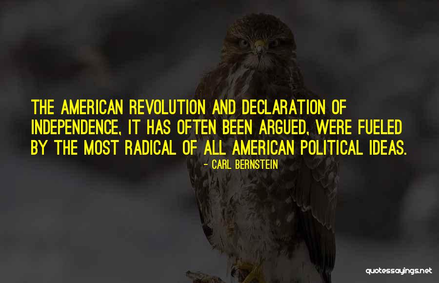 The American Revolution Quotes By Carl Bernstein