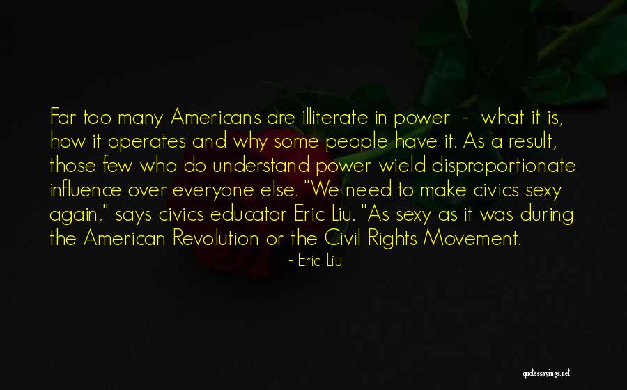 The American Revolution Quotes By Eric Liu