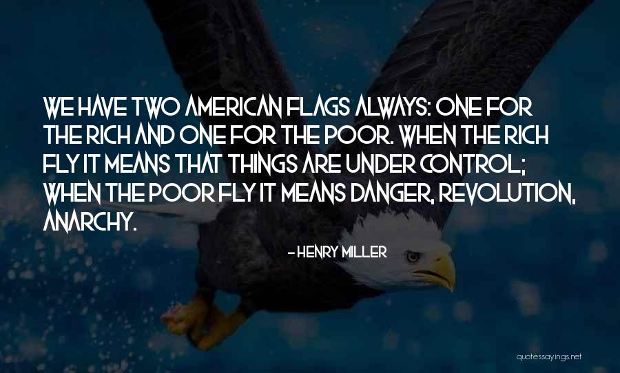 The American Revolution Quotes By Henry Miller