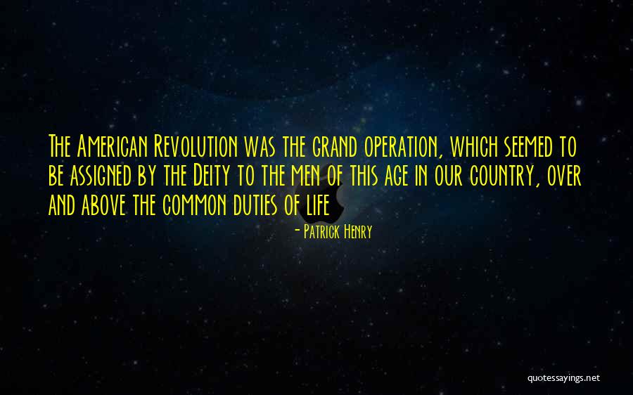 The American Revolution Quotes By Patrick Henry