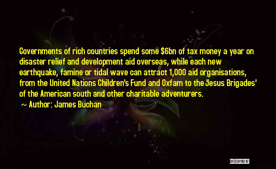 The American South Quotes By James Buchan