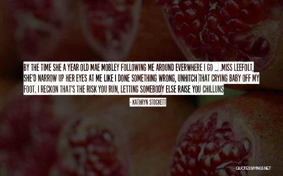 The American South Quotes By Kathryn Stockett The American South Quotes By Kathryn Stockett