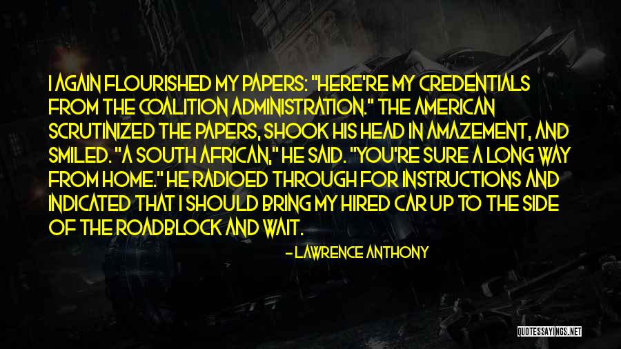 The American South Quotes By Lawrence Anthony The American South Quotes By Lawrence Anthony