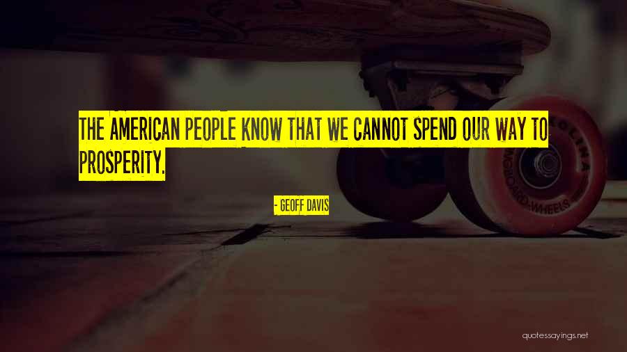 The American Way Quotes By Geoff Davis The American Way Quotes By Geoff Davis