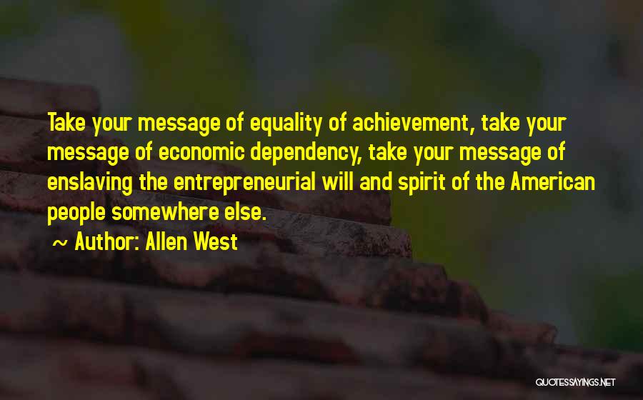 The American West Quotes By Allen West