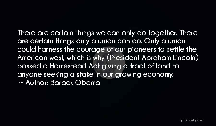 The American West Quotes By Barack Obama