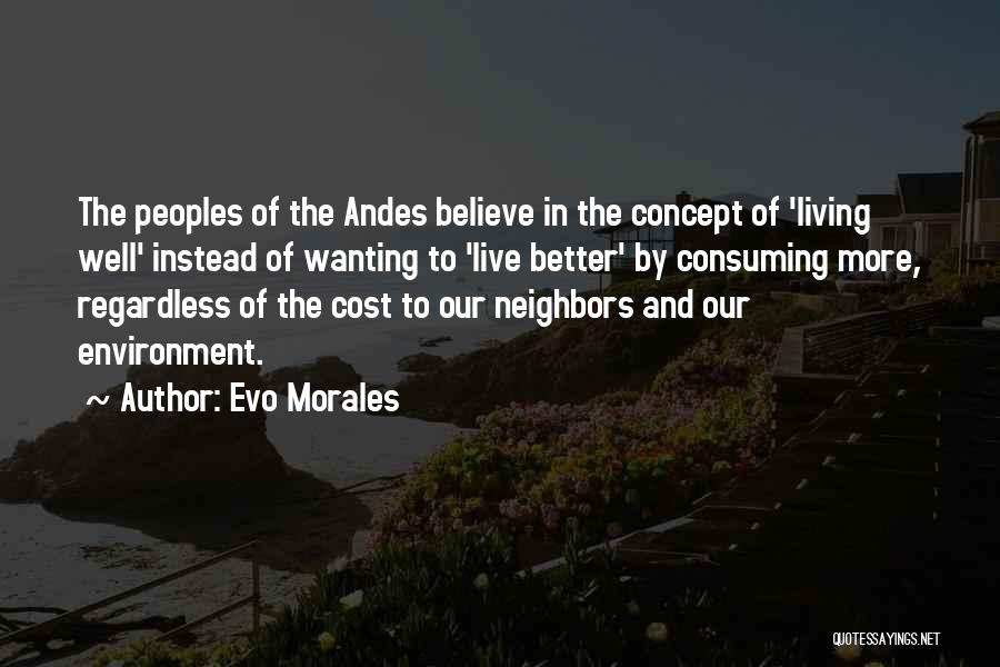 The Andes Quotes By Evo Morales