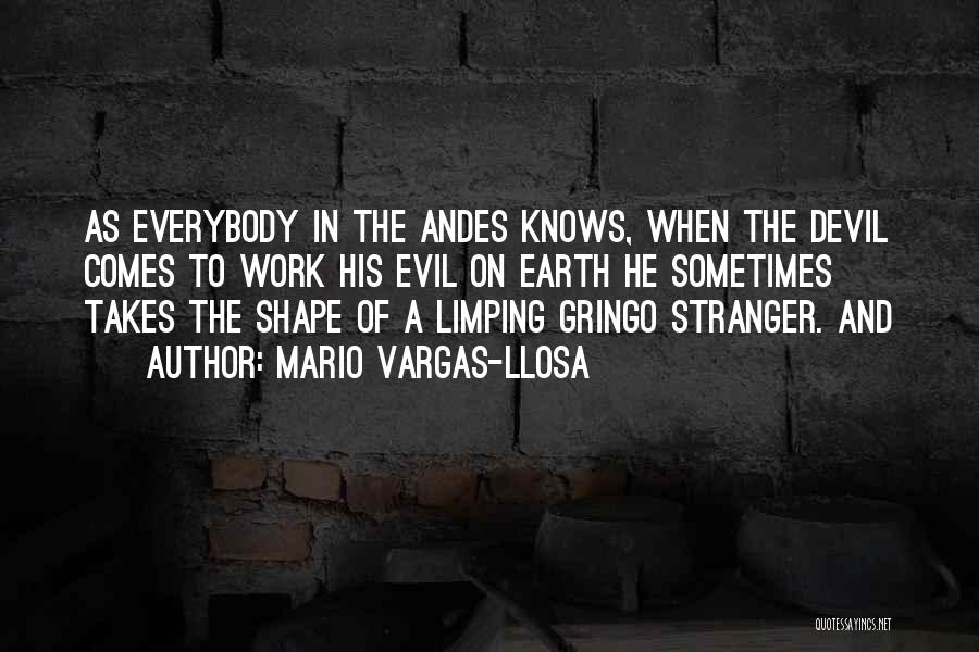 The Andes Quotes By Mario Vargas-Llosa