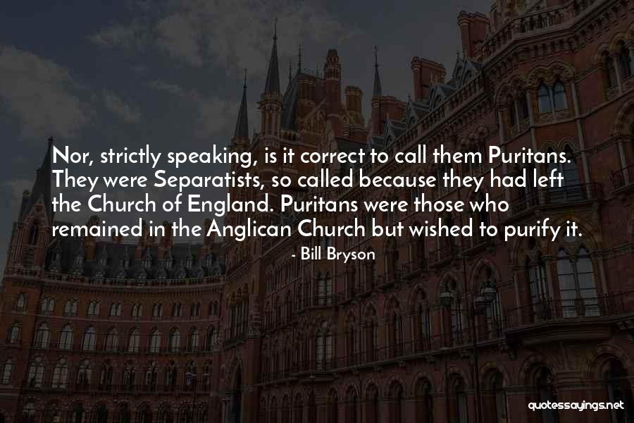 The Anglican Church Quotes By Bill Bryson