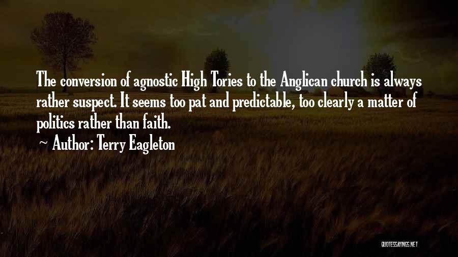 The Anglican Church Quotes By Terry Eagleton