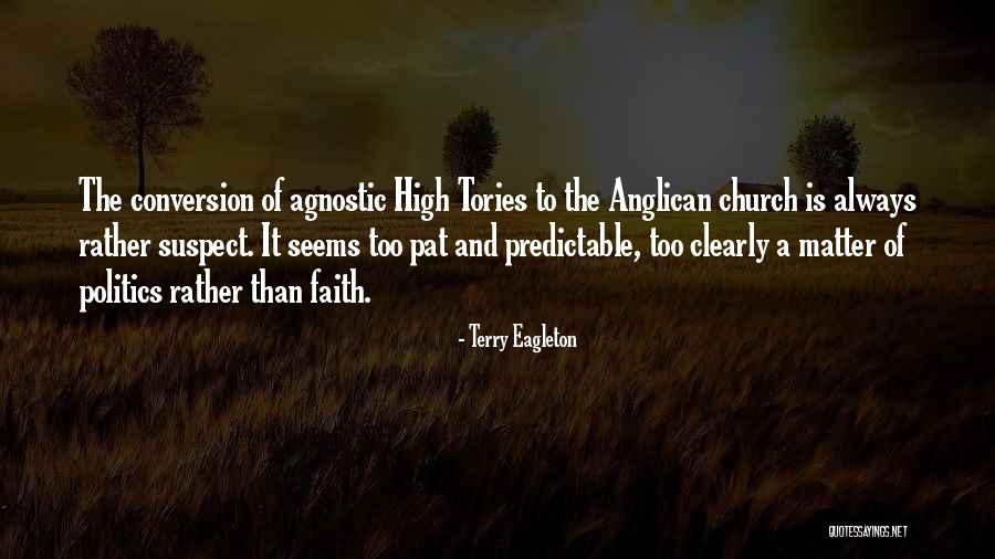 The Anglican Church Quotes By Terry Eagleton