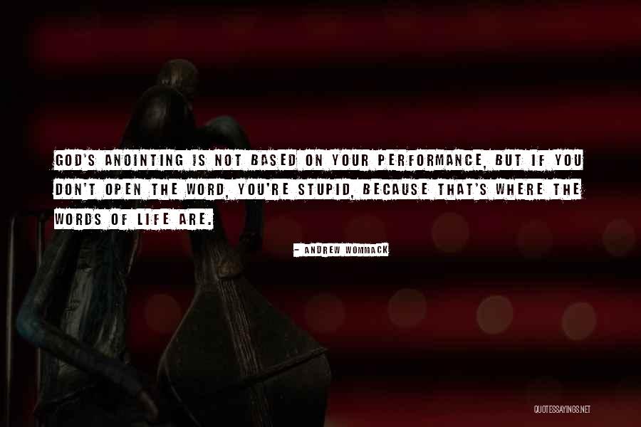 The Anointing Quotes By Andrew Wommack The Anointing Quotes By Andrew Wommack