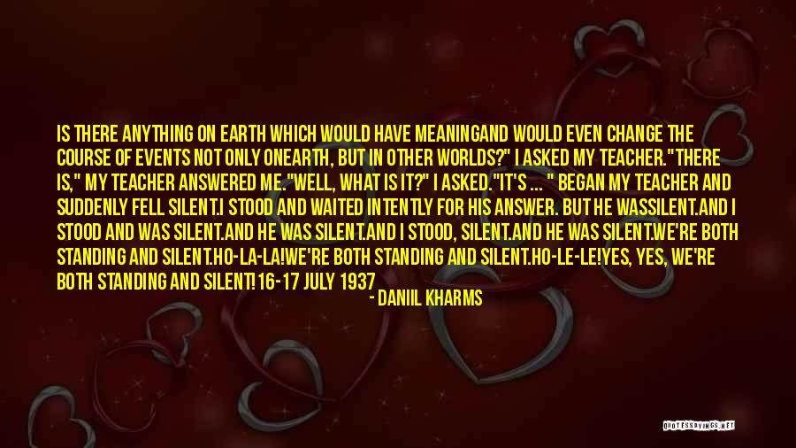 The Answer Is Yes Quotes By Daniil Kharms The Answer Is Yes Quotes By Daniil Kharms