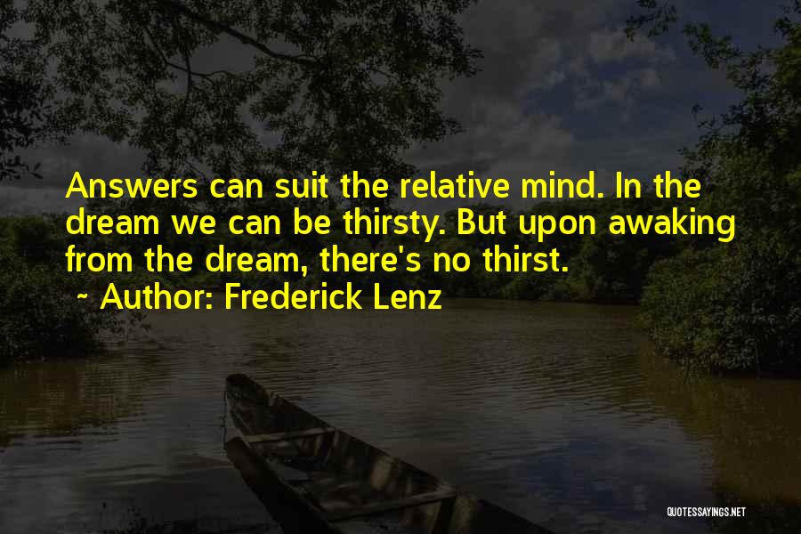 The Answers Are Within You Quotes By Frederick Lenz