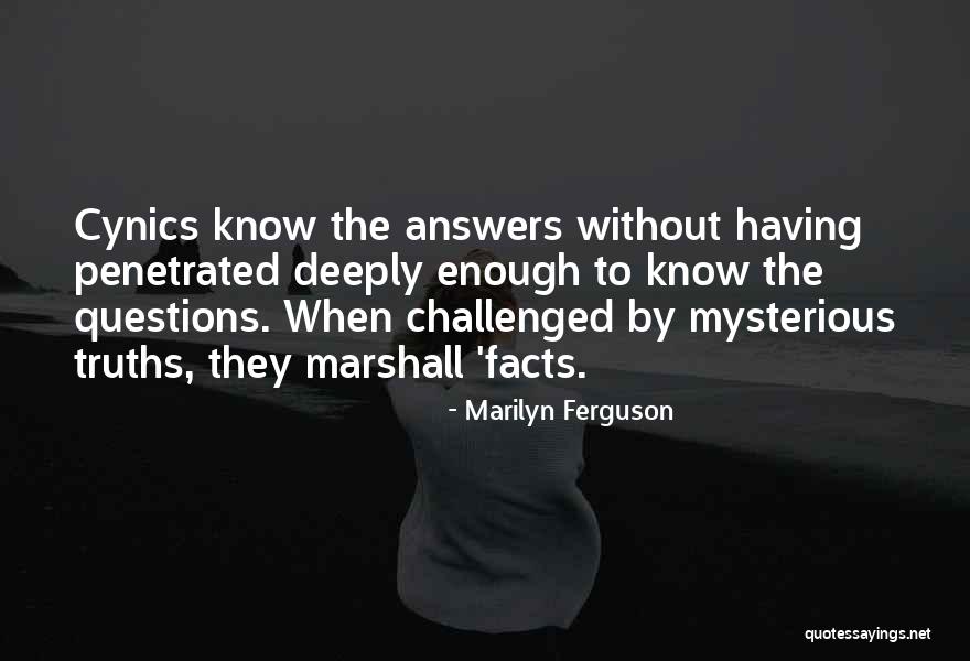 The Answers Are Within You Quotes By Marilyn Ferguson