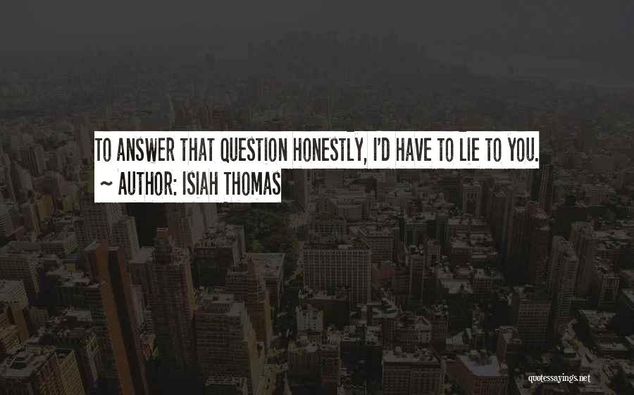 The Answers Lie Within Quotes By Isiah Thomas
