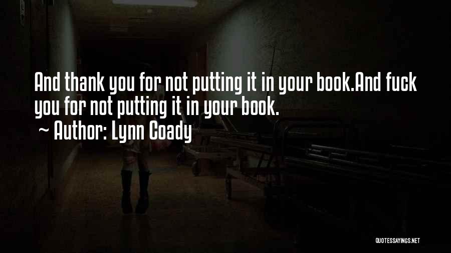 The Antagonist Lynn Coady Quotes By Lynn Coady