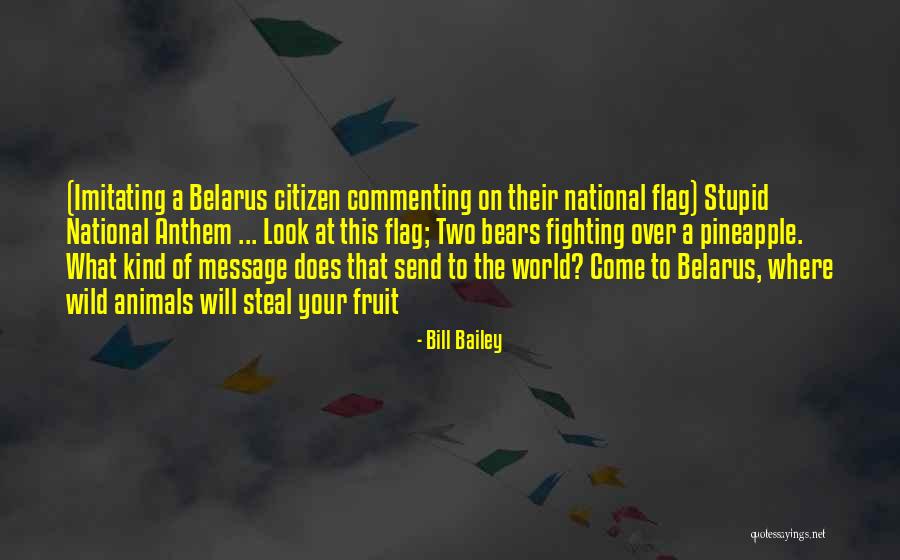 The Anthem Quotes By Bill Bailey The Anthem Quotes By Bill Bailey